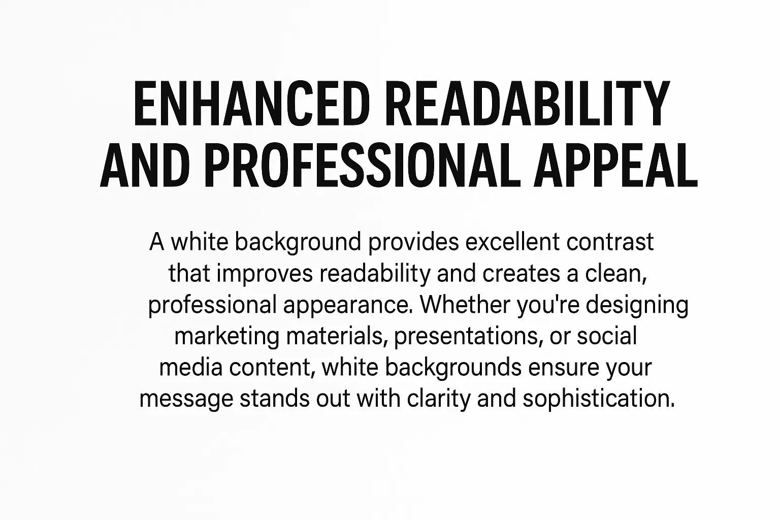 White background enhancing content readability